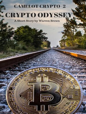 cover image of Camelot Crypto 2- Crypto Odyssey
